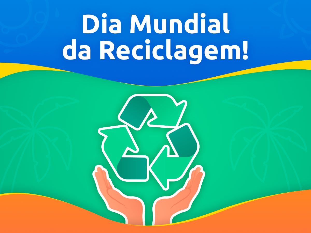 Dia Mundial da Reciclagem! Vem conhecer as ações do Thermas Water Park! 