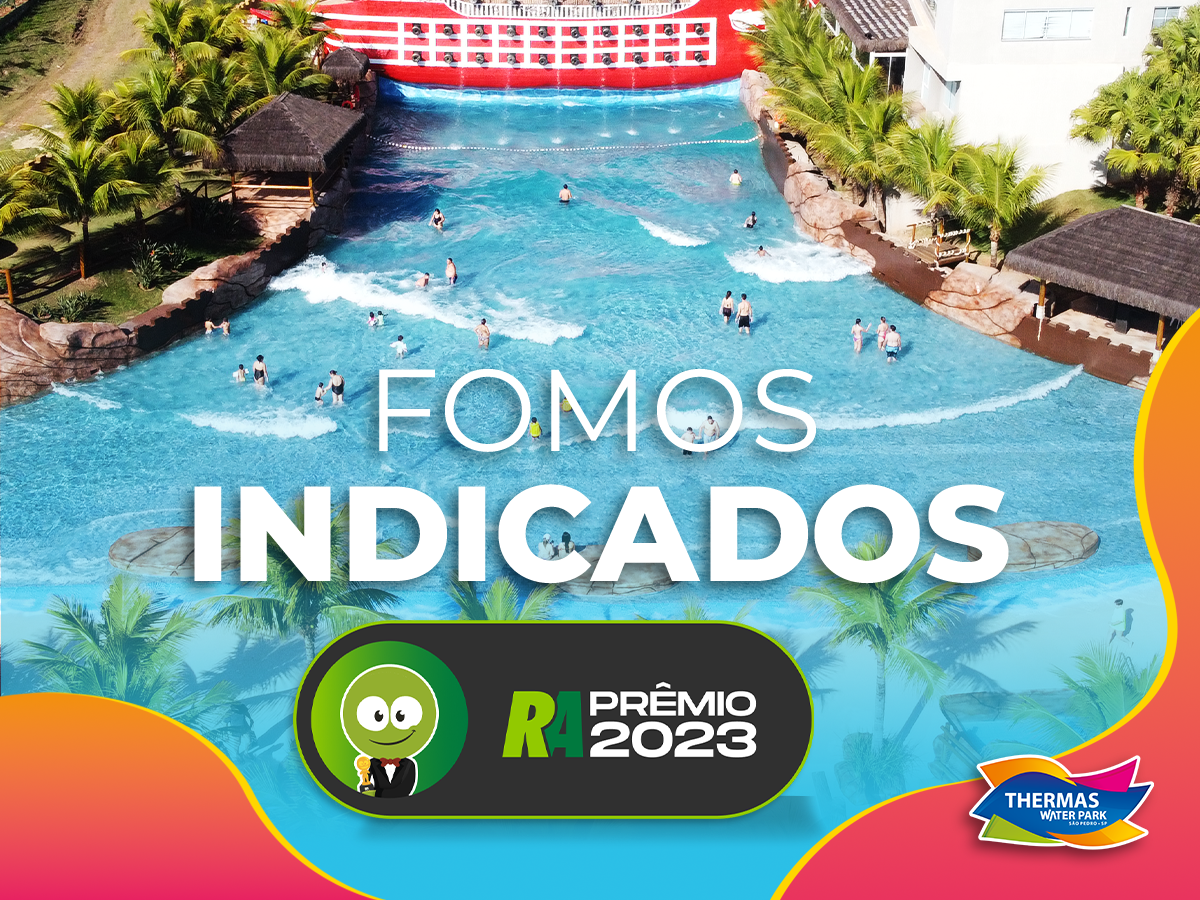 Thermas Water Park concorre final do prêmio Reclame Aqui pela segunda vez!